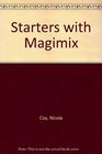 Starters with Magimix