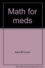 Math for meds A programmed text