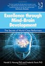 Excellence Through Mind-brain Development: The Secrets of World-class Performers