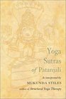 Yoga Sutras of Patanjali With Great Respect and Love