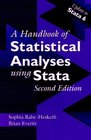A Handbook of Statistical Analyses Using Stata Second Edition