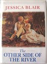 The Other Side of the River Unabridged