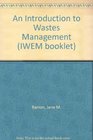 An Introduction to Wastes Management