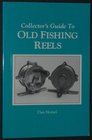 Collector's Guide to Old Fishing Reels