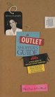 Outlet Shopper's Guide A Field Guide to Factory Outlet Shopping
