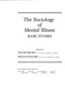 The Sociology of Mental Illness Basic Studies