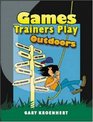 Games Trainers Play Outdoors