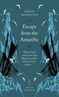 Escape from the Antarctic (Great Journeys)