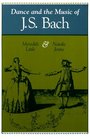 Dance and the Music of J.S. Bach (Music: Scholarship and Performance (Hardcover))