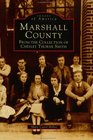 Marshall County From The Collection of Chesley Thorne Smith