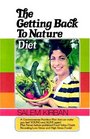 The Getting Back to Nature Diet