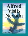 Alfred Visits Nevada