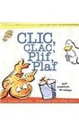 Clic Clac Plif Plaf / Click Clack Splish Splash Una Aventura de Contar / A Counting Adventure