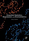 Essential Statistics Regression and Econometrics