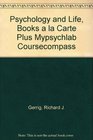 Psychology and Life Books a la Carte Plus MyPsychLab CourseCompass