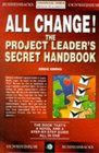 All Change Project Manager's Secret Handbook