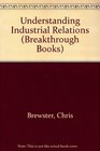Understanding Industrial Relations