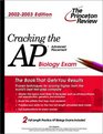 Cracking the AP Biology, 2002-2003 Edition (Princeton Review Series)