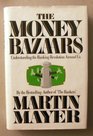 The Money Bazaars Understanding the Banking Revolution Around Us