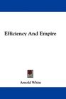 Efficiency And Empire