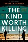 The Kind Worth Killing (Henry Kimball / Lily Kintner, Bk 1)