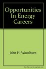 Opportunities in Energy Careers