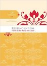 Resting in Him: I need to slow down but I can't! (Women of Faith Study Guide Series)