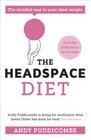 The Headspace Diet 10 Days to Finding Your Ideal Weight