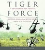 Tiger Force A True Story of Men and War
