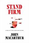 Stand Firm Living in a PostChristian Culture