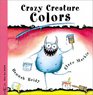 Crazy Creature Colors