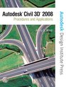 Autodesk Civil 3D Procedures and Applications 2008