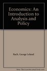 Economics An Introduction to Analysis and Policy