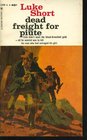 Dead Freight/piute