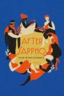 After Sappho: A Novel