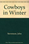 Cowboys in Winter