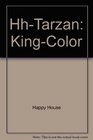 Hh-Tarzan: King-Color