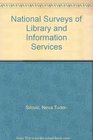 National Surveys of Library and Information Services