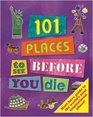 101 Places to See Before You Die