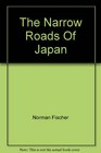 The Narrow Roads Of Japan