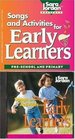 Songs and Activities for Early Learners