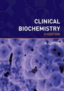 Clinical Biochemistry 2nd Edition