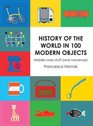 History of the World in 100 Modern Objects Middleclass Stuff