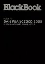 BlackBook Guide to San Francisco 2009