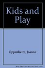 Kids and Play