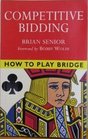 How to Play Bridge Competitive Bidding