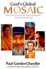 God's Global Mosaic What We Can Learn from Christians Around the World