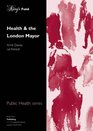 Health and the London Mayor
