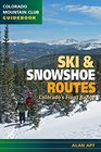 Ski  Snowshoe Routes Colorado's Front Range