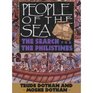 PEOPLE OF THE SEA THE SEARCH FOR THE PHILISTINES